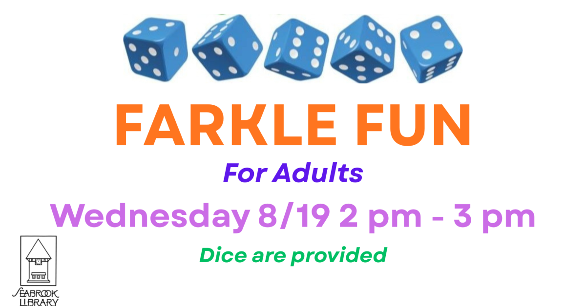 Farkle fun event for adults at Seabrook Library on 8/19